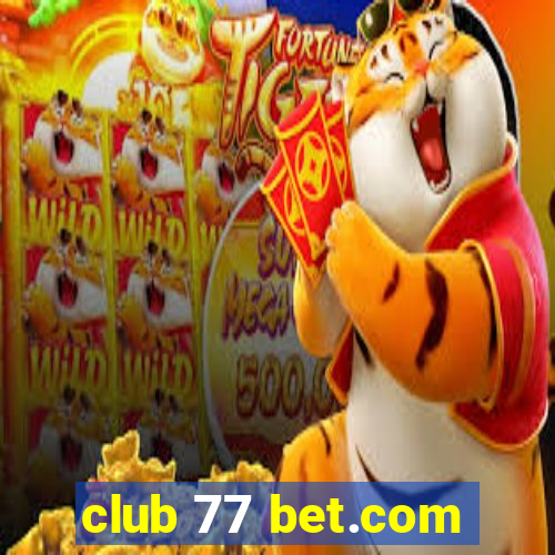 club 77 bet.com